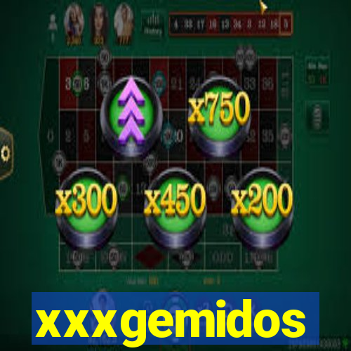 xxxgemidos